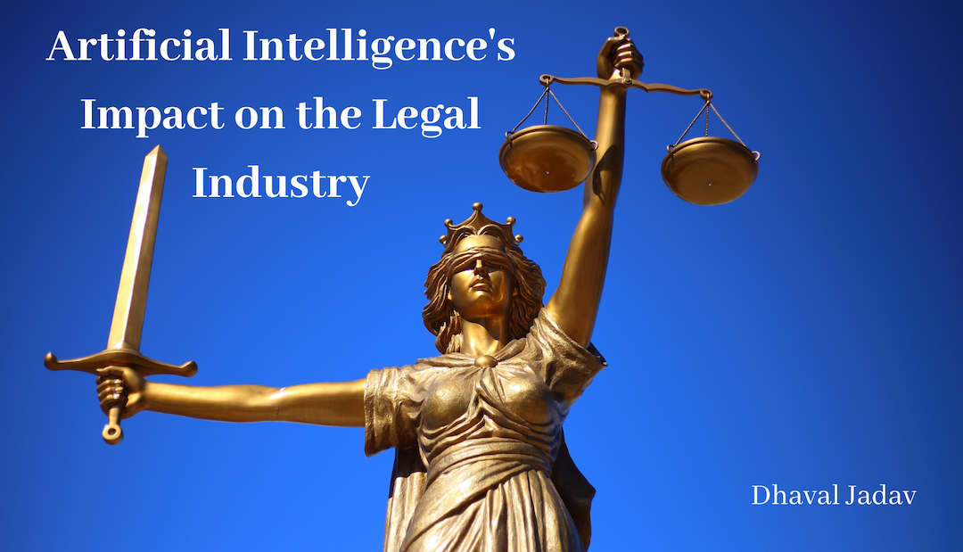 Artificial Intelligence’s Impact on the Legal Industry