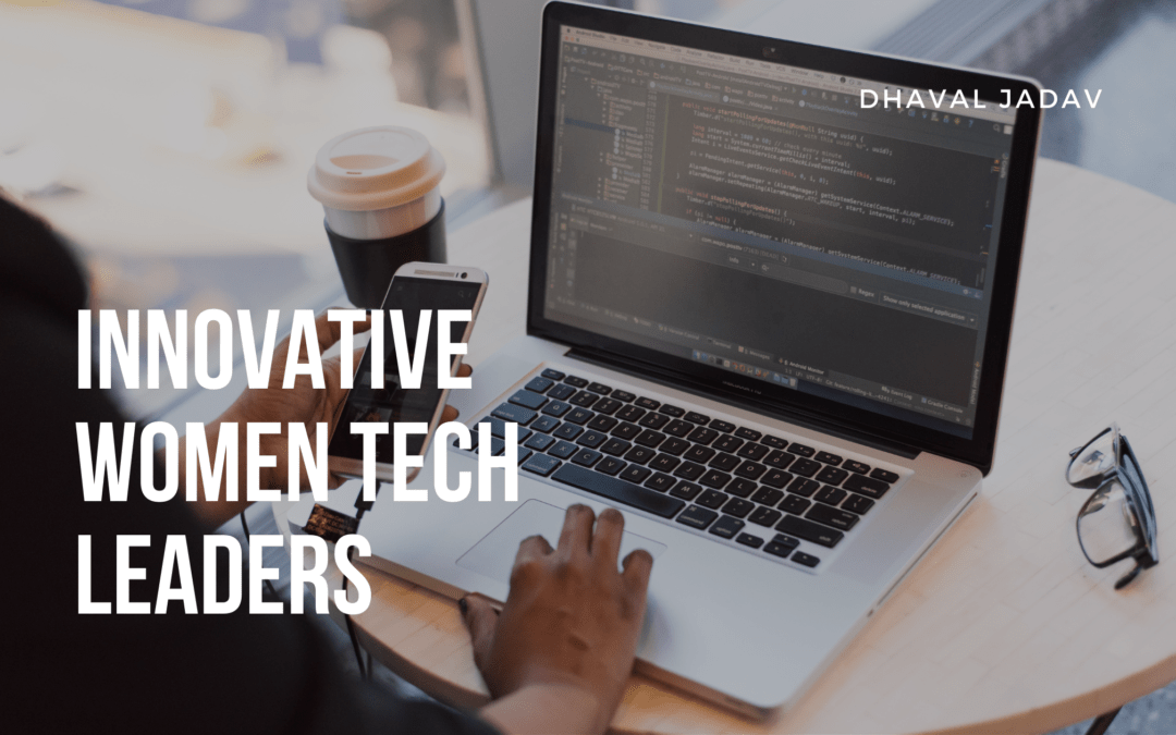 Innovative Women Tech Leaders