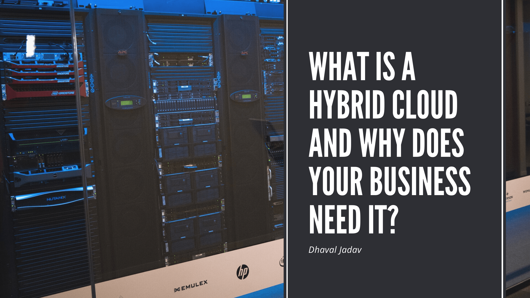 What is a Hybrid Cloud and Why Does Your Business Need It? - Dhaval ...